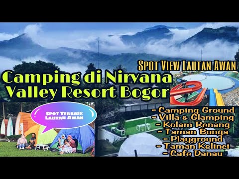 Camping di Nirvana Valley Resort Bogor