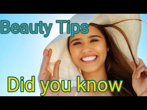 beauty tips/did you know/ beauty tips for face/ face beauty tips