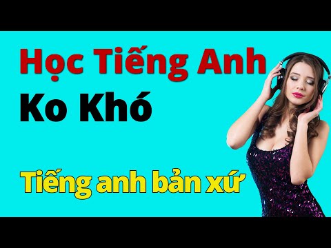 Học Tiếng Anh Tình Huống Thực Tế: Đọc Chậm, Dễ Hiểu, có Phiên Âm Tiếng Việt!