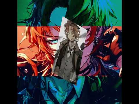 Give me everything you took from me /ft chuuya/ my edit/