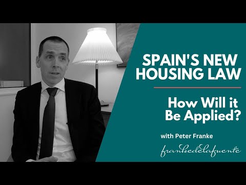 Spain's New Housing Law: How Will It Be Applied?