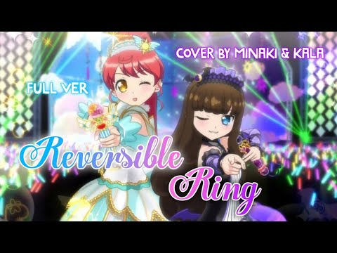 【RS】Reversible Ring「Full ver」Cover by Minaki & Kala