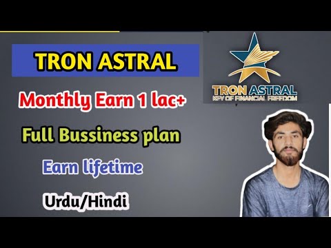 🔷TRON ASTRAL full Business plan | Earn monthly 1 lac + | 100% Decentrlized smart contract | Dream