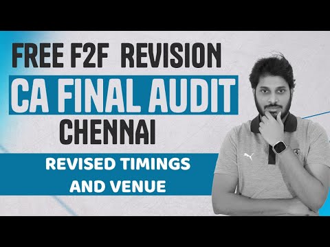 IMP UPDATE | CA FINAL AUDIT | F2F REVISION | CHANGE OF TIMINGS AND VENUE