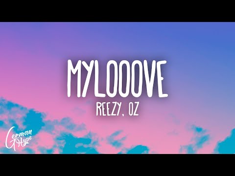 reezy - MYLOOOVE ft. OZ