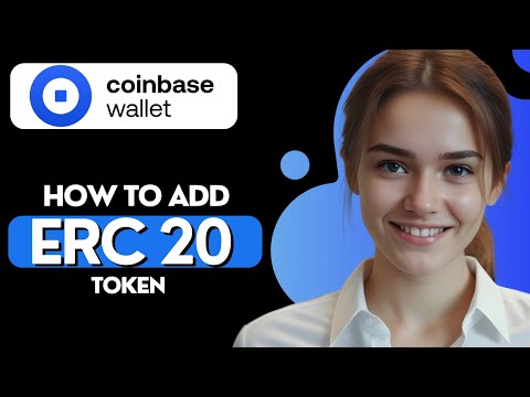 How to Add ERC 20 Token to Coinbase Wallet 2024