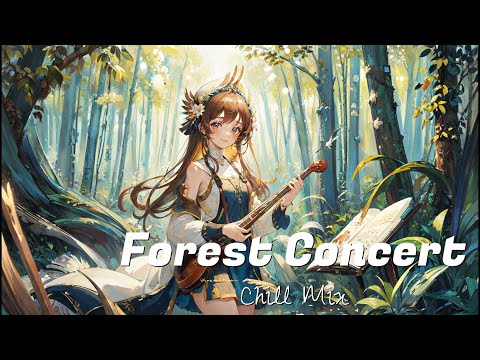 【Lofi Music】Forest Concert【朝に聴きたい爽やか音楽/著作権フリー】