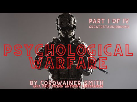 🏴 Psychological Warfare - Part 1 of 4 - by Cordwainer Smith - 🎧📖 Audiobook | Greatest🌟AudioBooks