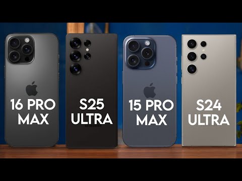 iPhone 16 Pro Max vs Samsung S25 Ultra vs iPhone 15 Pro Max vs Samsung S24 Ultra