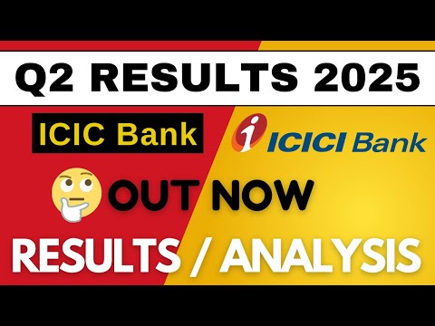 ICICI BANK Q2 results 2025 | ICICI BANK results today | ICICI BANK Share News | ICICI BANK Share