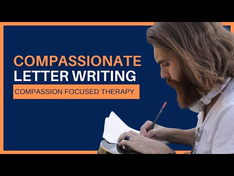 Compassionate Letter Writing: Compassion Focused Therapy Exercise #LewisPsychology