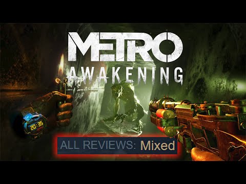 (Review) Metro Awakening - Why Mixed Reviews?