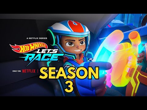 Hot Wheels Let’s Race Season 3 | Trailer | First Look | Release Date | Is It Renewed? |Netflix World