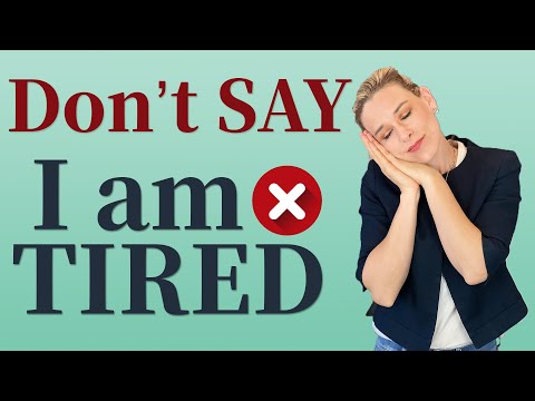 STOP saying 【I'M TIRED】 | Different ways Americans say "I'm tired"