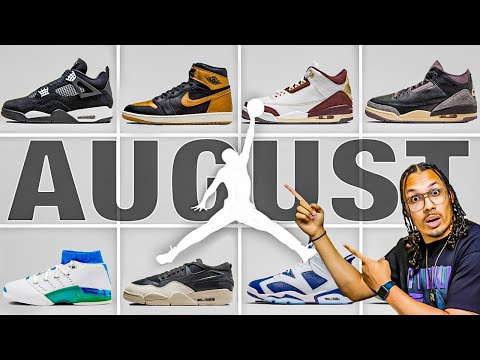 Air Jordan August Sneaker Release Update 2024 Watch Before You Buy