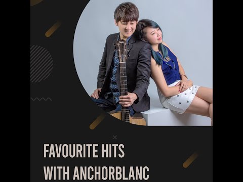 FAVOURITE HITS WITH ANCHORBLANC