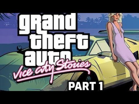 Let's Play: Grand Theft Auto: Vice City Stories (part 1)