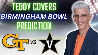 Georgia Tech vs Vanderbilt Predictions and Picks | Birmingham Bowl Best Bets | CFB Bowl Picks