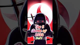 Top 5 Anime of 2022 #anime #demonslayer #naruto #pokemon #onepiece #jujutsukaisen #sololeveling