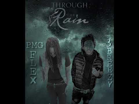 PMG Flex X 3Breezy - Through The Rain