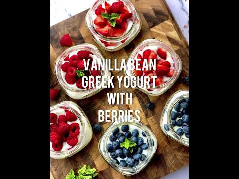 Make-Ahead Vanilla Bean Greek Yogurt with Berries