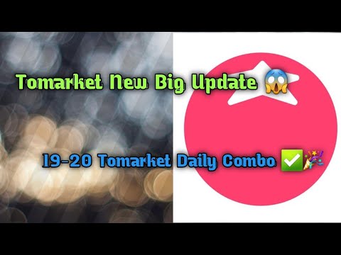 Tomarket Big Update Reveal 😱 |  19-20 Tomarket Daily combo | Tomarket New YouTube video