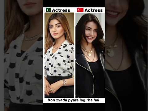 Pakistani Actress v/s Turkey Actress ❤️🥰 #handeerçel #özgegürel #berensaat #ayezakhan #yumnazaidi