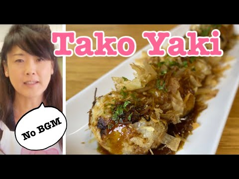 No BGM Home made Takoyaki Recipe