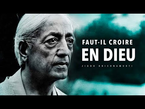 Faut-il croire en Dieu ?