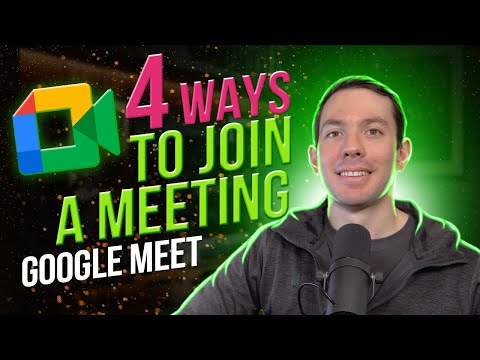 4 ways to join a meeting - Google Meet