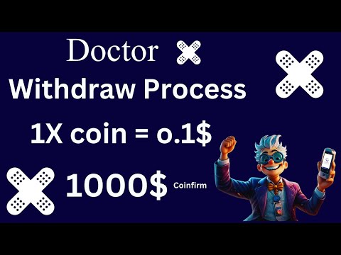 Doctor X Mining Withdraw Update || Doctor X Distribution || Doctor X Coin Listing Okx & Bybit