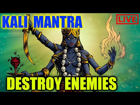 KALI MANTRA TO DESTROY ENEMIES - Live Now 🔴 शुभ मंत्र विनाशकारी इंजेक्शन