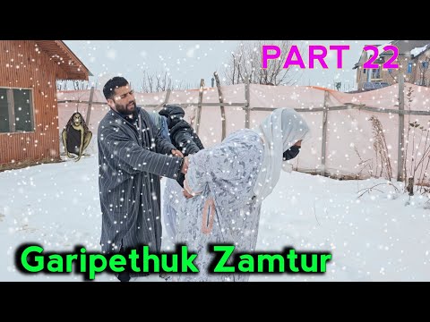 Garipethuk Zamtur / PART 22 / Kashmiri Drama