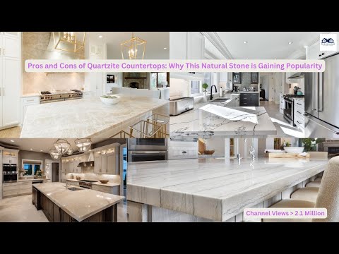 Pros and Cons of Quartzite Countertops | WHY THIS NATURAL STONE IS GAINING POPULARITY