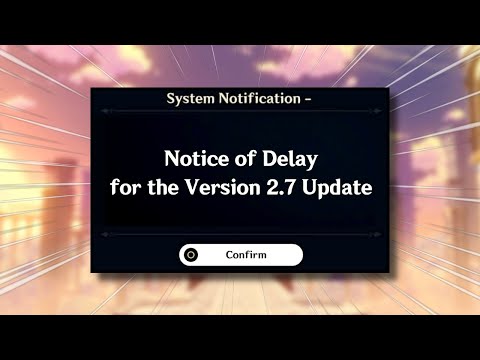 10 Things To Do During The 2.7 DELAY | Genshin Impact