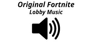 Original Fortnite Lobby Music