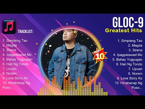 Gloc 9 MIX songs ~ Gloc 9 Playlist ☀️ Gloc 9 Greatest Hits