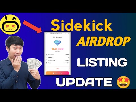 Sidekick listing update || Sidekick listing date || Sidekick airdrop wallet connect