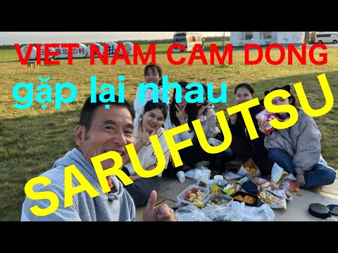 VIET NAM CAM DONG    SARUFUTSU gặp lại nhau