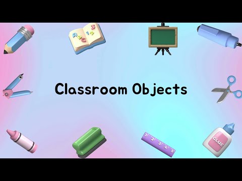 #3D Classroom Object for kids. #The Magical World of School Classroom Objects.