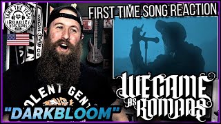 We Came As Romans - "Darkbloom" | ROADIE REACTIONS