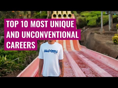 Top 10 most unique and unconventional careers