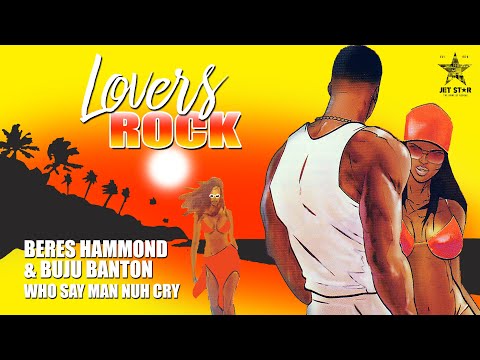 Beres Hammond & Buju Banton - Who Say Man Nuh Cry (Official Audio) | Jet Star Music