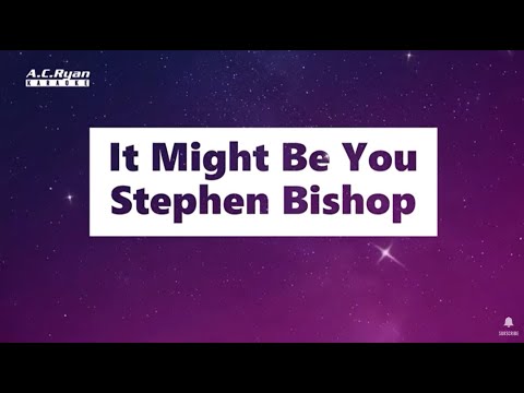 It Might Be You - Stephen Bishop (Karaoke Version)