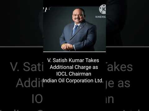 V. Satish Kumar chairman of IOCL #currentaffairs #iocl #short #suscribe