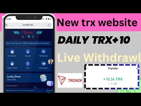 New Tron-TRONDF Earning site |  longtime trusted income trx site Trondf |  best free earning apps