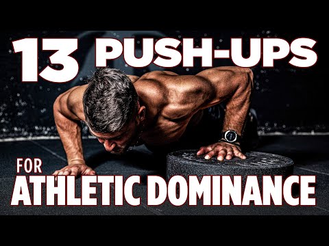 13 Push-Ups for Athletic Dominance