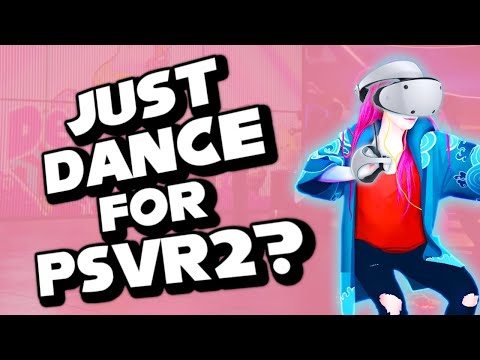 Just Dance For PSVR2 Just Got Teased!