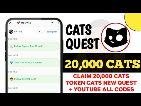 Claim 20,000 CATS Token CATS New High QUEST || CATS All YOUTUBE Tasks Answer