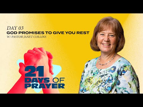 God Promises To Give You Rest | 21 Days of Prayer | Day 3